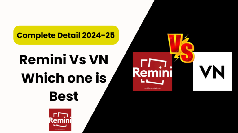 Remini Vs VN Which one is Best
