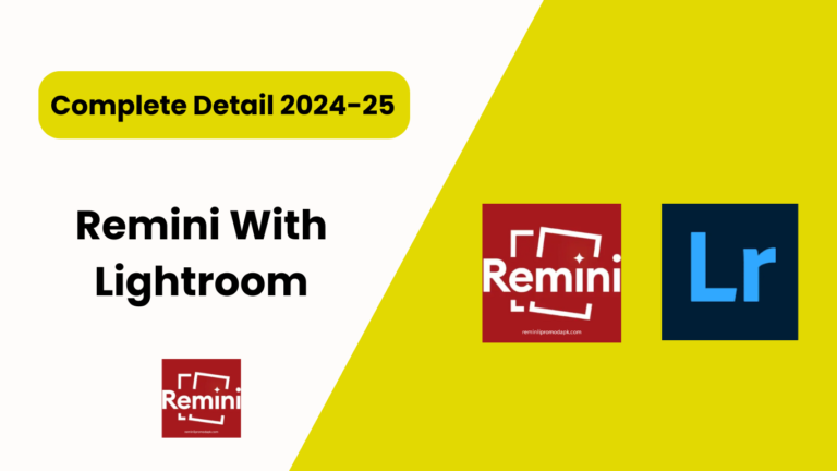 Remini With Lightroom