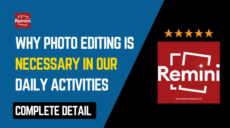 Why Photo Editing is Necessary in our Daily Activities