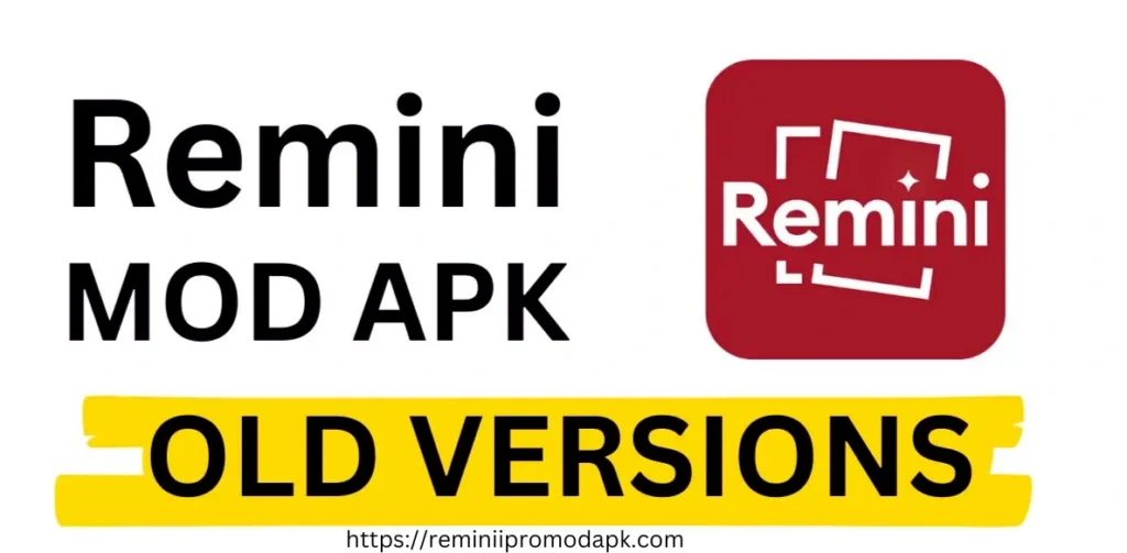 Remini MOD APK old version download with premium unlocked features and unlimited Pro cards for photo and video enhancement