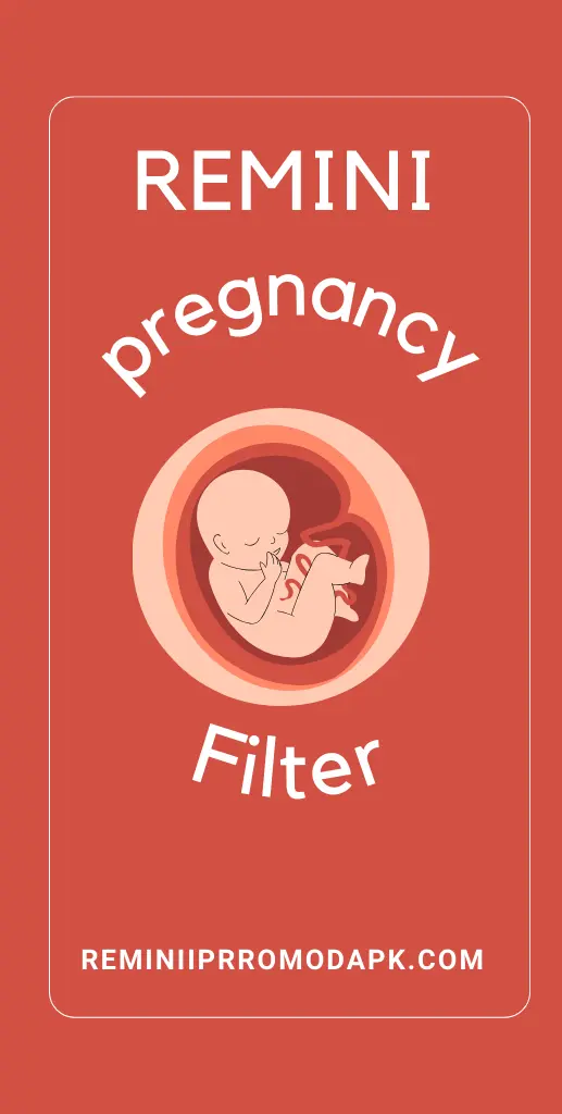 Remini Pregnant Filter: Experience the Glow of Motherhood